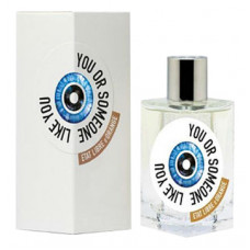 Etat Libre d`Orange You Or Someone Like You